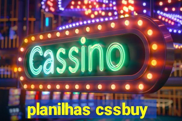 planilhas cssbuy